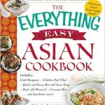 Everything Easy Asian Cookbook